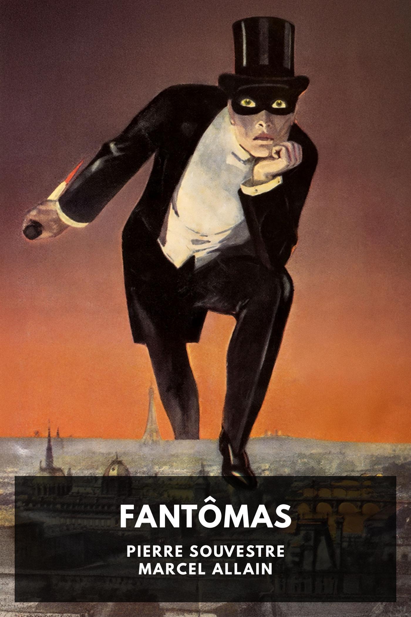 Fantômas - Pierre Souvestre